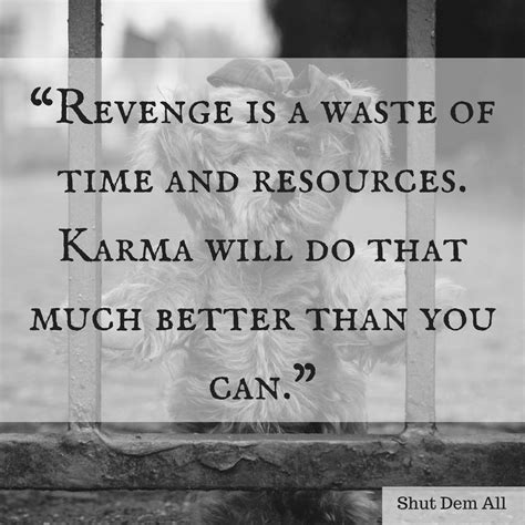 Karma Quotes And Sayings With Pictures Shut Dem All