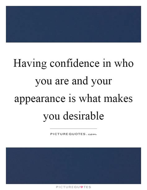 Your Appearance Quotes And Sayings Your Appearance Picture Quotes