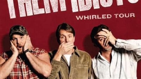 Them Idiots Whirled Tour Tv Special 2012 Full Movie Watch Online