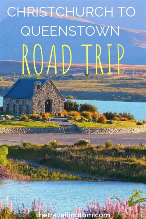 christchurch  queenstown road trip  day itinerary