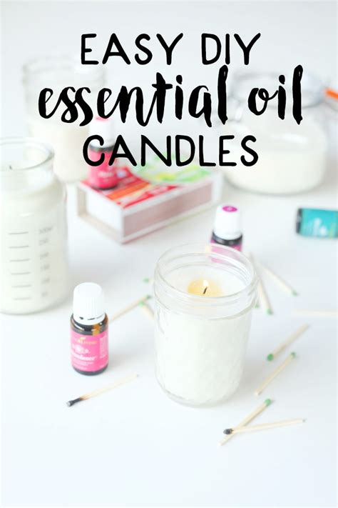 diy essential oil candles easy homemade soy wax scented candles