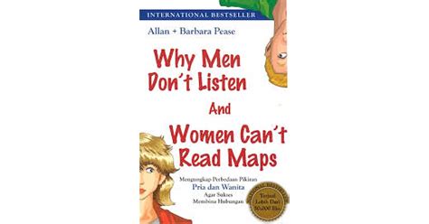 why men don t listen and women can t read maps mengungkap perbedaan
