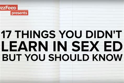Video 17 Things They Didn T Teach You In Sex Ed