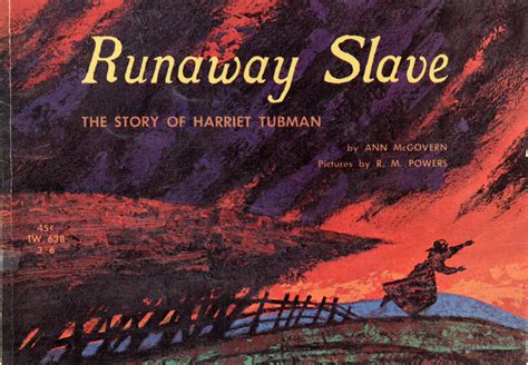 Runaway Slave The Story Of Harriet Tubman