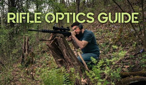 rifle optics guide wideners shooting hunting gun blog