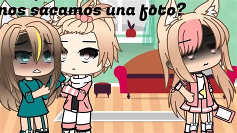 Nos Sacamos Una Foto Meme Gacha Life Cringe Youtube