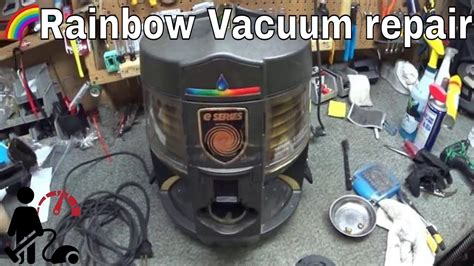 rainbow vacuum  series repair youtube