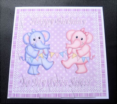 birthday card   twin sister birthdaybuzz