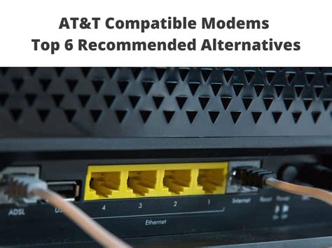 att compatible modems top  alternatives