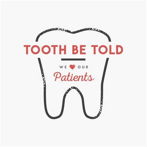 tooth  told  love  patients protesico dental humor dental dental posts dental life