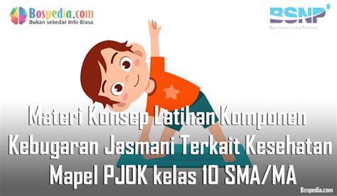 materi konsep latihan komponen kebugaran jasmani terkait kesehatan mapel pjok kelas  smama