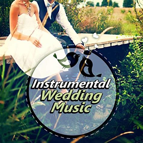 instrumental wedding music romantic piano music wedding songs