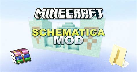 schematica mod  save  load  builds minecraft mods pc