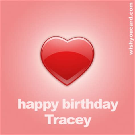 happy birthday tracey   cards