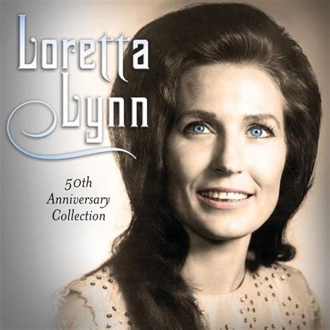 loretta lynn 50th anniversary collection lyrics and tracklist genius