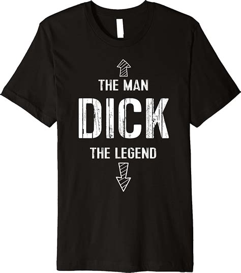 funny dick tee t man legend name gag t premium t