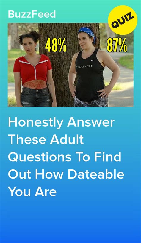 honestly answer these adult questions to find out how dateable you are