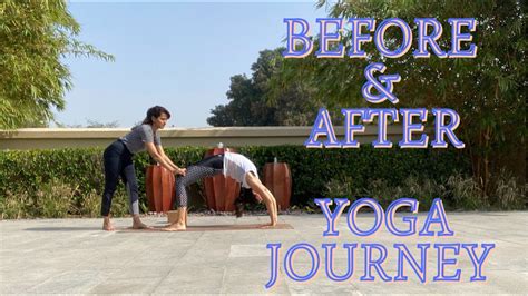 yoga body transformation yoga before and after yoga journey youtube