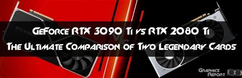 3090 Ti Vs 2080 Ti With In Game Benchmarks Graphics Report