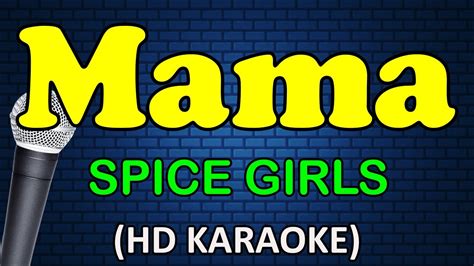 Mama Spice Girls Hd Karaoke Youtube