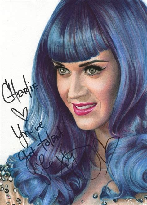 Katy Perry Signed By Chazdesigns Katy Perry Katy Drawings