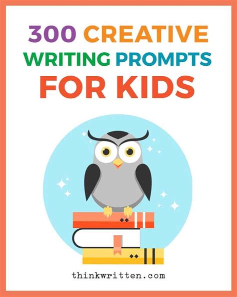 creative writing prompts  kids thinkwritten writing prompts