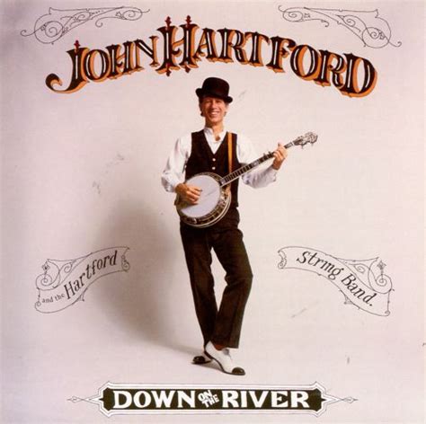 Down On The River John Hartford Songs Reviews