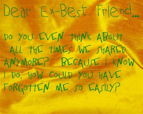 Dear Ex Best Friend Quotes Quotesgram