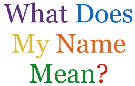 What Does Your Name Mean Discover On Names With