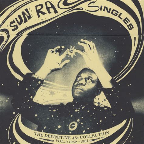 sun ra singles the definitive 45s collection vol 1