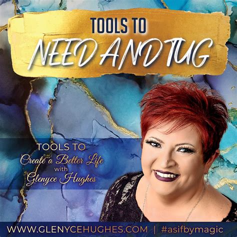 tools to need and tug glenyce hughes