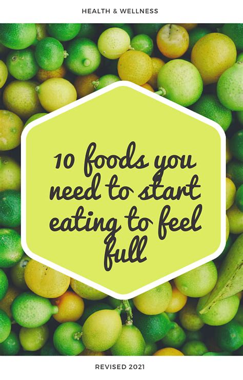foods    start eating  feel full