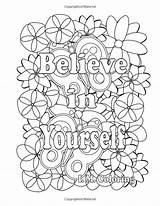 Coloring Adult Pages Color Book Positive Affirmations Sheets Believe Yourself Affirmation Colouring Printable Kids Books Quotes Quote Girl A5 Choose sketch template