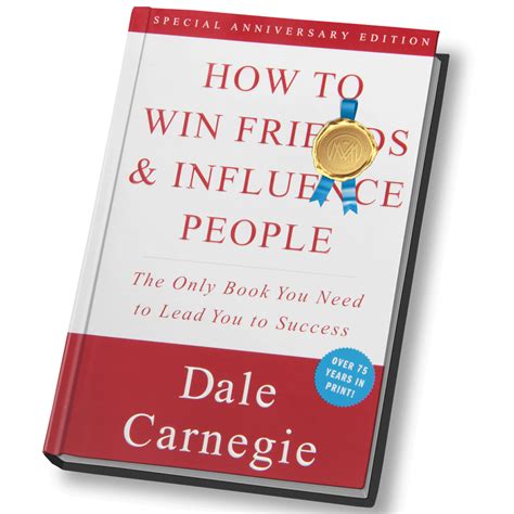 How To Win Friends And Influence People By Dale Carnegie Successgrid