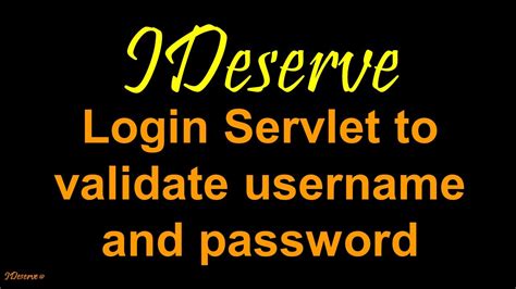 Login Servlet For Validating User Name Password Youtube