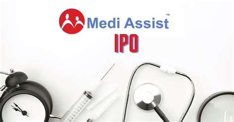 medi assist ipo jan  key  price analysis investment guide