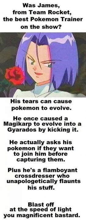 was james from team rocket the best pokemon trainer on the showhis tears can cause pokemon to