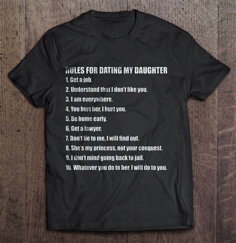 10 Rules For Dating My Daughter T Shirts Teeherivar