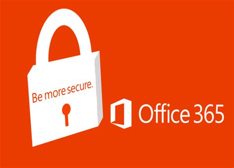 microsoft office 365 it security benefits securityri