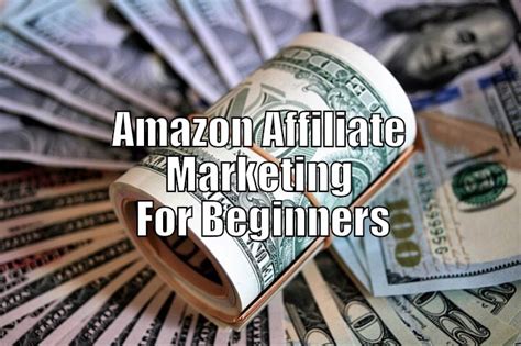 amazon affiliate marketing  beginners pros cons  newbies