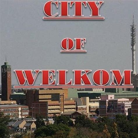 city  welkom youtube