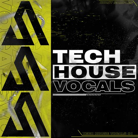 Tech House Vocals 01 Sample Pack Avant Samples