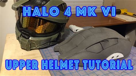 halo  mark vi eva foam helmet tutorial part  youtube