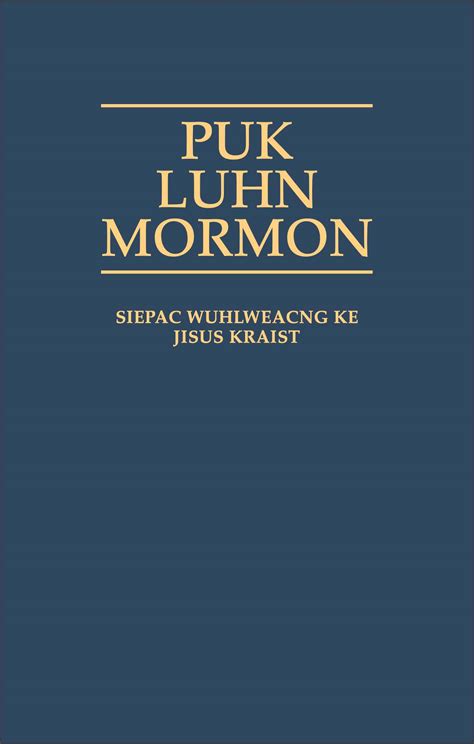 Kosraean Is 110th Translation Of Book Of Mormon Lds365 Resources
