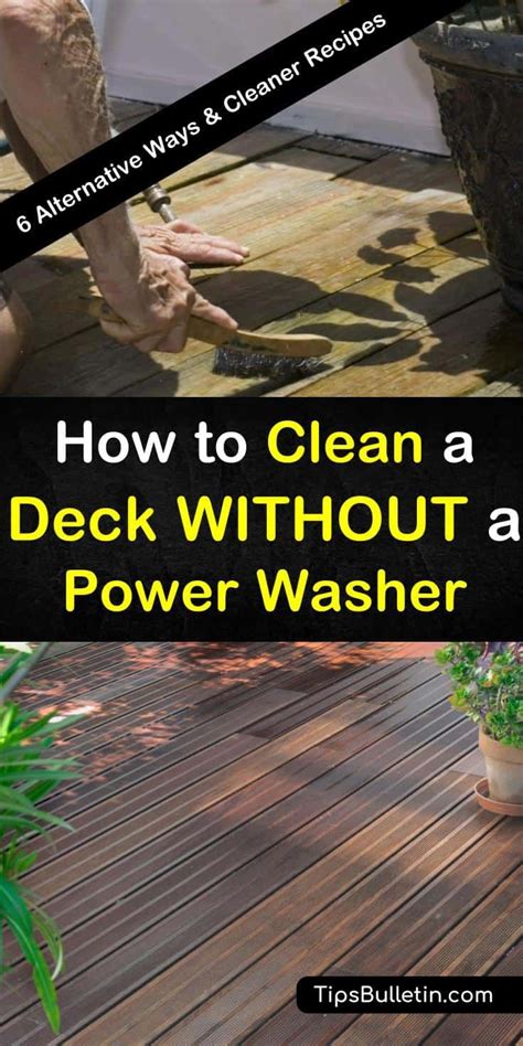 alternative ways  clean  deck   power washer