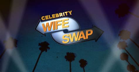 Watch Celebrity Wife Swap Tv Show