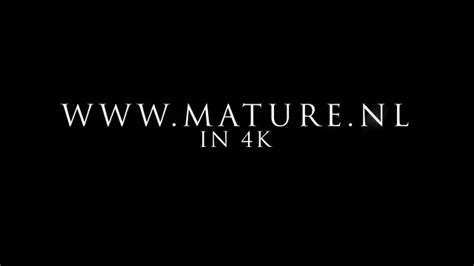 Official Mature Nl On Twitter Watch Some Of Our Hottest 4k Movies