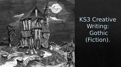 gothic creative writing teaching resources