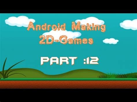 android making  games part  youtube