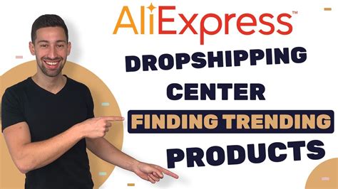 aliexpress dropshipping center   find  top trending products  aliexpress youtube